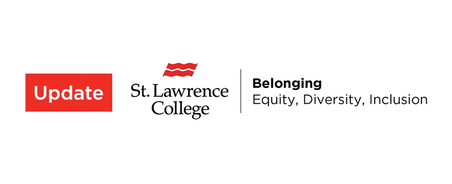 Update from Belonging, Equity, Diversity, Inclusion at St. Lawrence College